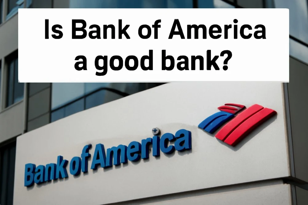 is bank of america a good bank